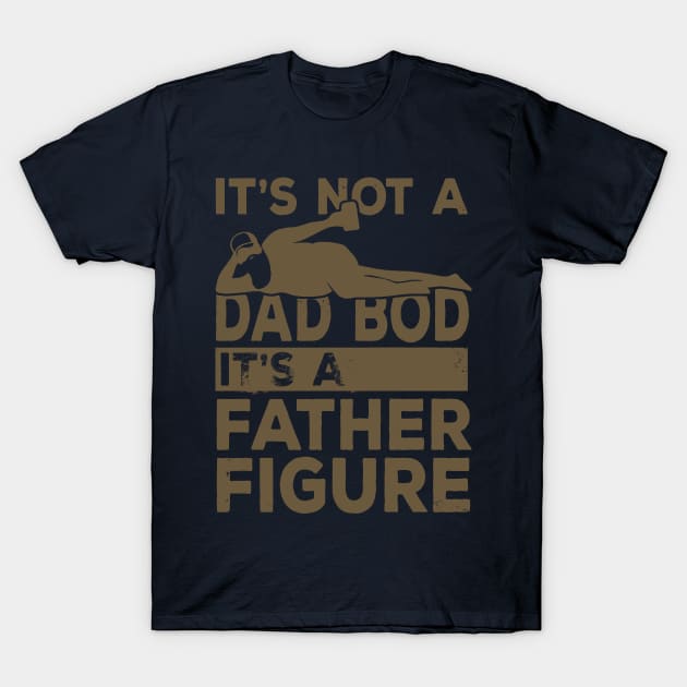 Dad Bod Father Figure Beer Lover T-Shirt by Studio Hues